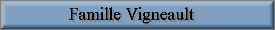 famille Vigneault